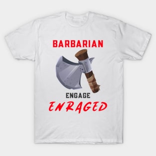 Enraged Barbarian Dungeons and Dragons Shirt Design T-Shirt